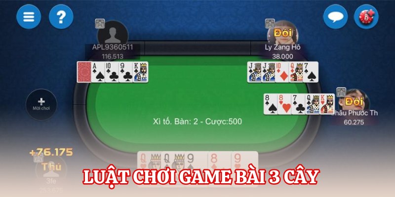 Luật Chơi Game Bài 3 Cây